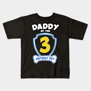 Daddy of the birthday Boys 3rd B-day Gift For Kids Tollders Kids T-Shirt